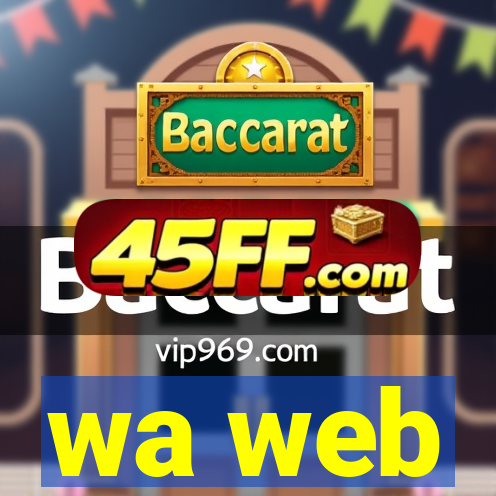 wa web